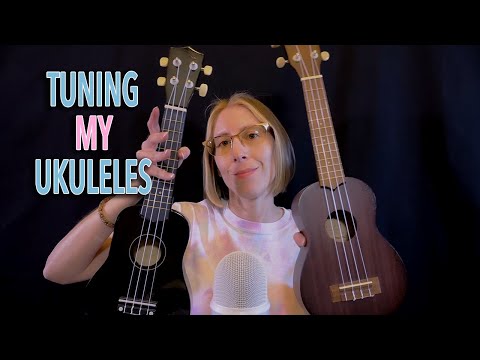 ASMR | Ukulele Tuning & String Sounds - plucking, whispering, quiet singing