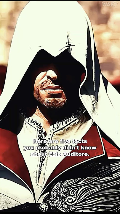 Facts About Ezio Auditore You DIDN'T Know - Assassin's Creed #assassinscreed