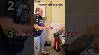 Ranking cooking errors #shorts #funny #ranking