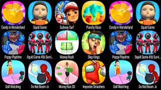 Candy in Wonderland, Squid Game, Subway Surf, Punchy Race, Poppy Playtime, Suid Game 456 Survival .. screenshot 2