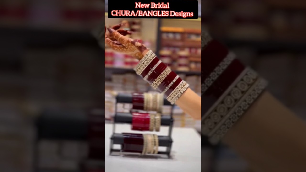 New Bridal chura/Bangles Designs 