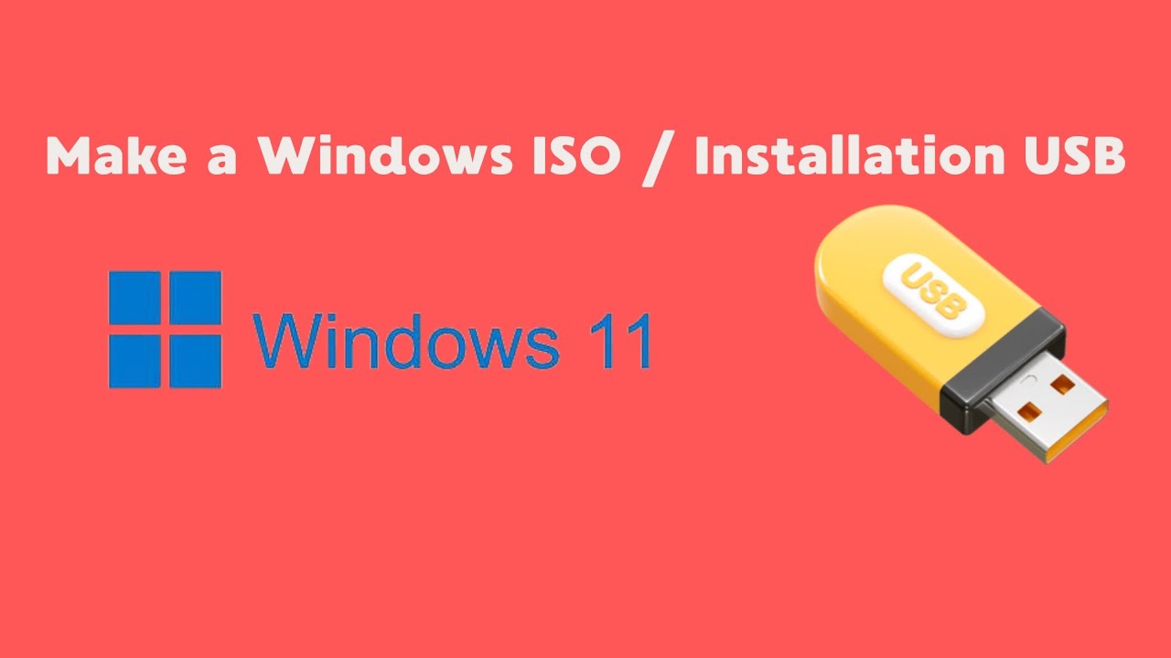 How to make a Windows 11 ISO / Installation USB
