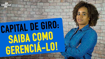 Como fazer o capital de giro da empresa?