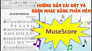 HƯỚNG DẪN CÀI ĐẶT VÀ SỬ DỤNG PHẦN MỀM SOẠN NHẠC MUSESCORE screenshot 1