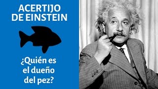 Acertijo de Einstein RESPUESTA - ¿Quién es el dueño del pez?