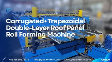 Double Layer 2 in 1 Roof Sheet Roll Forming Machine Trapezoidal and Corrugated Metal Roof Panel