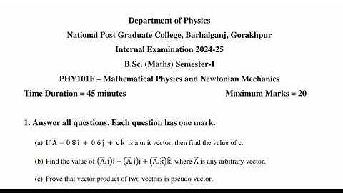 Internal exam paper|| BSc Physics 1st sem|| Mathematical Physics|| Newtonian Mechanics|| #exampaper