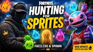 👉 FACΞLΞSS & SPAWN… Sprite Hunt! 👑 | Fortnite