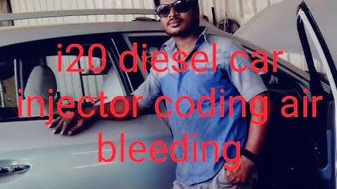 i20 diesel injector coding , diesel air bleeding