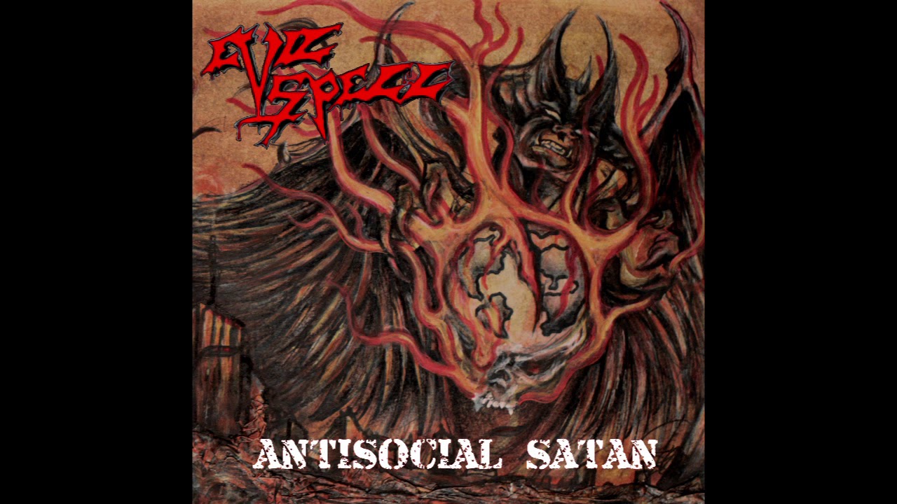 Evilspell - Antisocial Satan - Antichrist