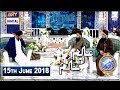 Watch Shan-e-Sehr – Segment – Aalim Aur Aalam – 15th June 2018 Online In Hd