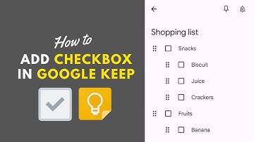 How to Add Checkbox/ Checklist in Google Keep Notes