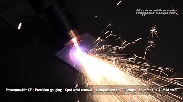 Powermax45 XP precision gouging - spot weld removal