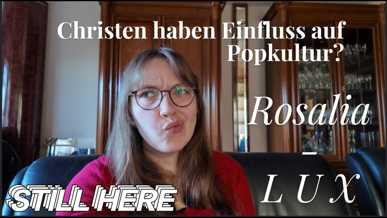 Christentum in Kunst, Kultur und Popkultur? Wieso ist Rosalia 