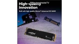 Crucial P3 500GB SSD Review: Is It the Best Budget NVMe for Speed