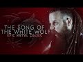 The song of the white wolf  the witcher epic metal cover by bard ov asgard