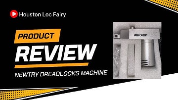 PRODUCT REVIEW - NEWTRY DREADLOCK MACHINE - PROS & CONS - Instant Loc Extensions