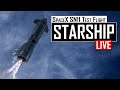 SpaceX Starship SN11 10km High Altitude Test Flight 🔴 LIVE