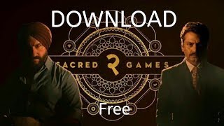 How to download Sacred Games season 2 free | Easy step by step guide