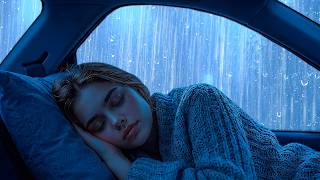No Ads Rain Sounds for Sleeping | 99% Fall Asleep Fast | Heavy Rain & Thunderstorm on Cozy Car Night