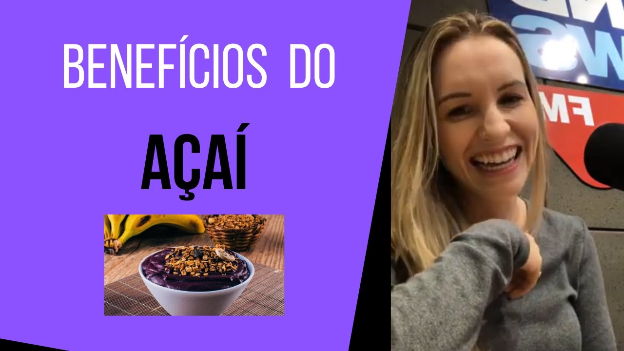 Benefícios do Açaí - Para Que Serve? Faz Mal? - YouTube