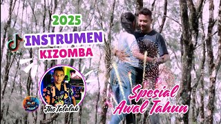 INSTRUMEN KIZOMBA AWAL TAHUN VIRAL 2025 || JHO TALALAB ||