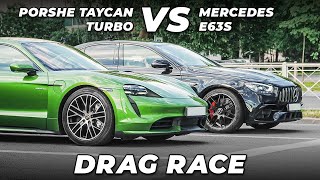 Porsche Taycan Turbo VS Mercedes E63s - DRAG RACE! WHO IS FASTER?