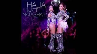 No Me Acuerdo - Thalia, Natti Natasha (Clean Version)