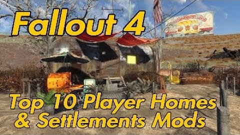 Top 10 PS4 Player Home & Settlement Mods for Fallout 4