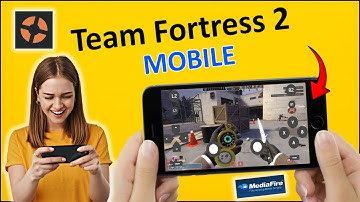 Team Fortress 2 Mobile (Android & iOS) | How to Play on Phone