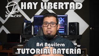Hay Libertad Art. Aguilera Tutorial Bateria