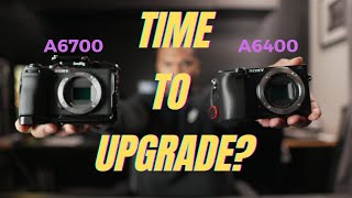 Is It Time To Switch From the Sony A6400 to  a6700?