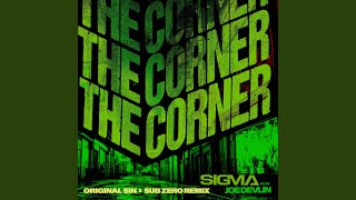 The Corner (Original Sin X Sub Zero Remix)