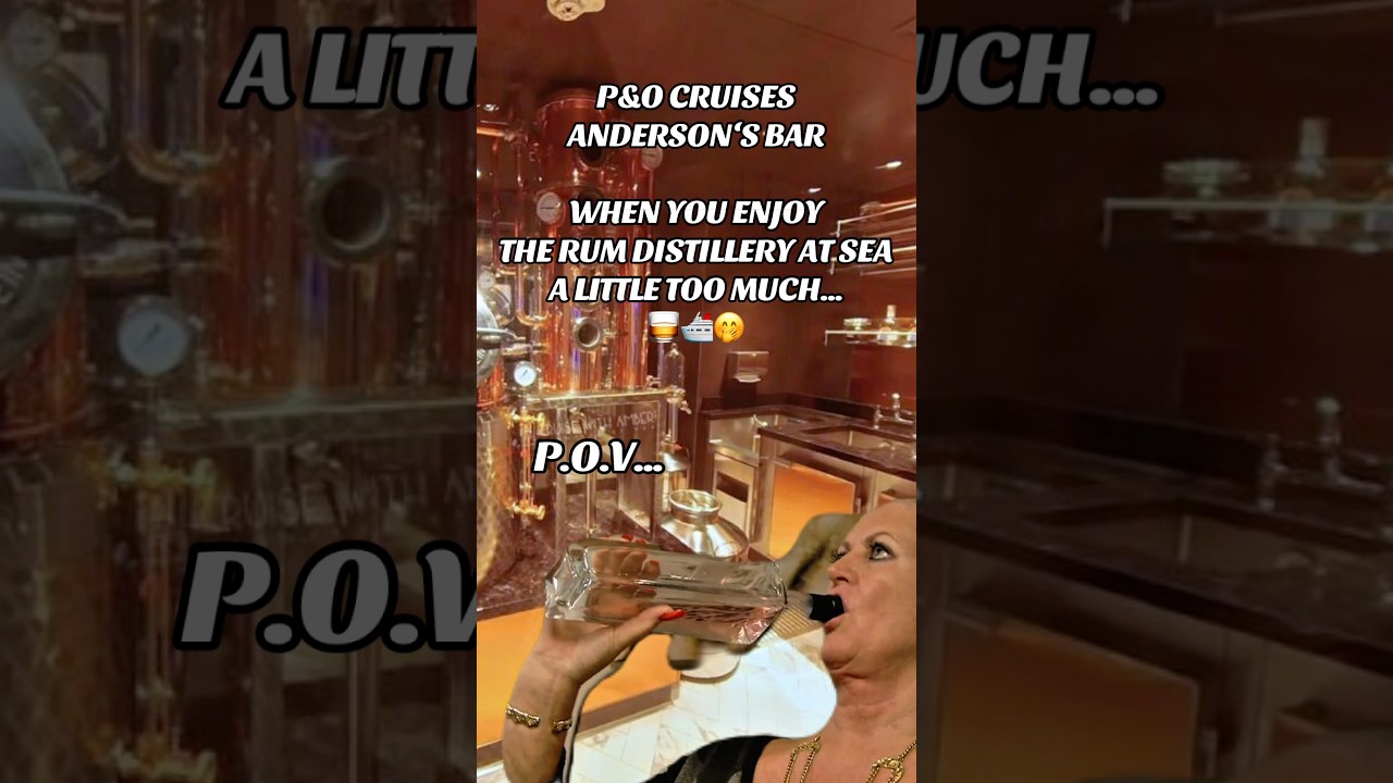 P&O Cruises: When the Rum Distillery at Sea Gets a Little TOO Much 😂🥃 #pocruises #arvia #travel