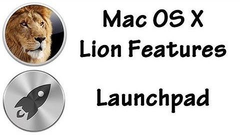 Mac OS X Lion 10.7 Features: Launchpad