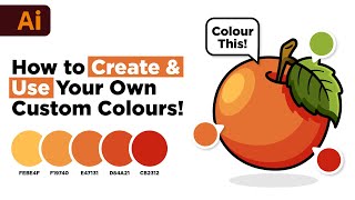 Adobe Illustrator Tutorial - How to Create Custom Colour Palettes