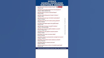 General Knowledge Science Questions and Answers