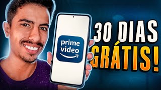 Como ASSINAR O PRIME VÍDEO COM 30 DIAS GRÁTIS pelo CELULAR!