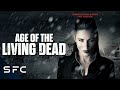 Age Of The Living Dead | Full Movie | Complete Series | Apocalyptic Sci-Fi Vampire