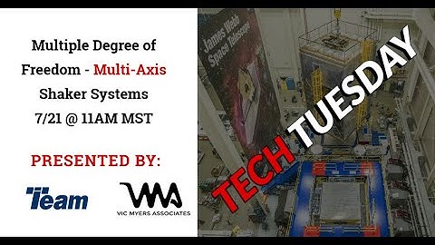 Introduction to Multi-Degree of Freedom (M-DoF) Shakers and Multi-Axis Test Systems