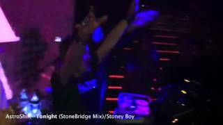 Astroshift ft. Krista Richards - Tonight (StoneBridge Mix)/Stoney Boy [HD]