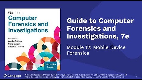 CSC151 Module 12   Mobile Device Forensics
