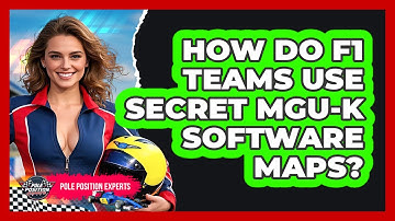 How Do F1 Teams Use Secret MGU-K Software Maps? - Pole Position Experts