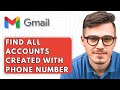 How To Find All Gmail Accounts Created With A Phone Number [2025 Guide]