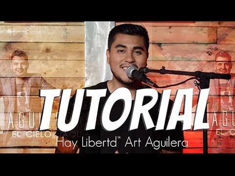 Hay Libertad Art Aguilera Tutorial Piano