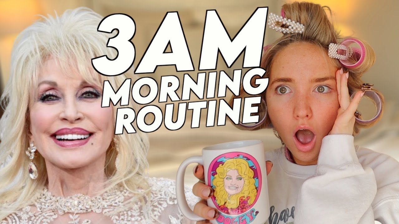 3am Morning Routine Trend I tried dolly partons 3am morning routine *insane - YouTube