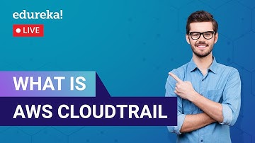 What is AWS CloudTrail   | CloudTrail in AWS | AWS CloudTrail Demo | Edureka Live