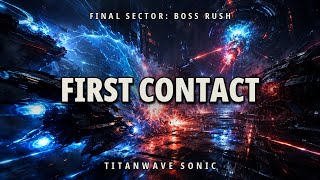 First Contact - TitanWave Sonic