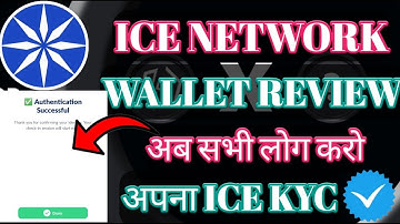 Ice Network KYC Verification। Ice Network Wallet Review।Ice Face Verification। Ice Network  Update।