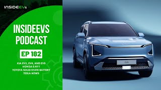 InsideEVs Podcast 182: Kia EV3, EV4, and EV5, Honda e:Ny1, Toyota Solid State Battery, Tesla News